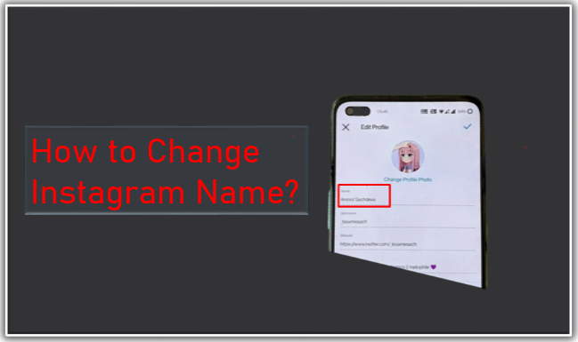 How to Change Instgram Name